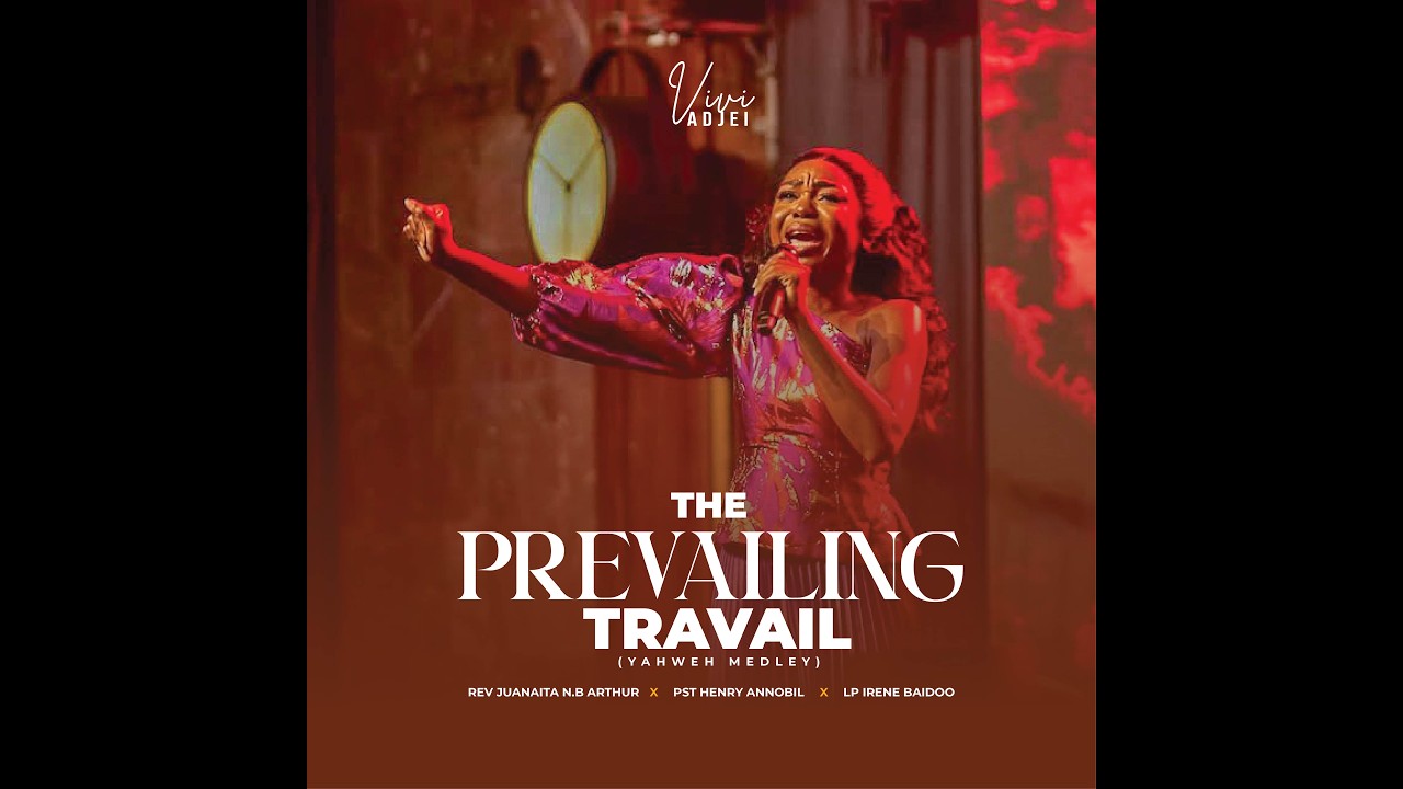 The Prevailing Travail (Yahweh Medley)