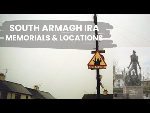 The Provisional IRA Legacy in South Armagh | IRA Memorials and Hidden History