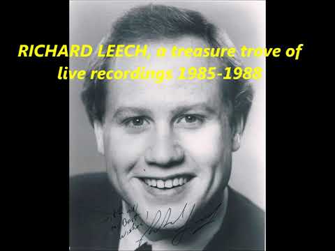 RICHARD LEECH a treasure trove of live recordings 1985 - 1988