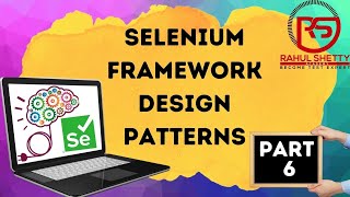 #6 -Selenium Framework Design patterns | Build Tests with Strategy Design Pattern