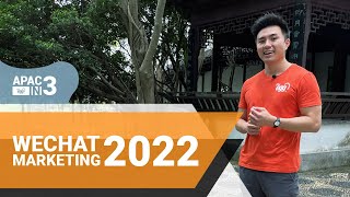 5 WeChat Marketing Trends for 2022 - #APACin3