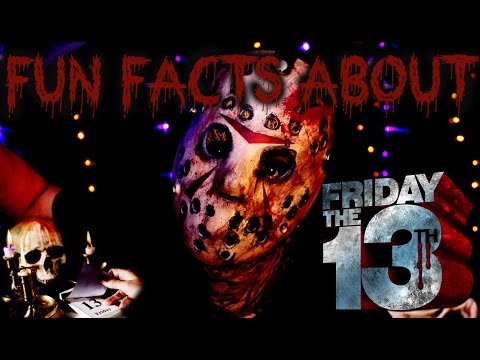 Fun Facts About Friday the 13th!