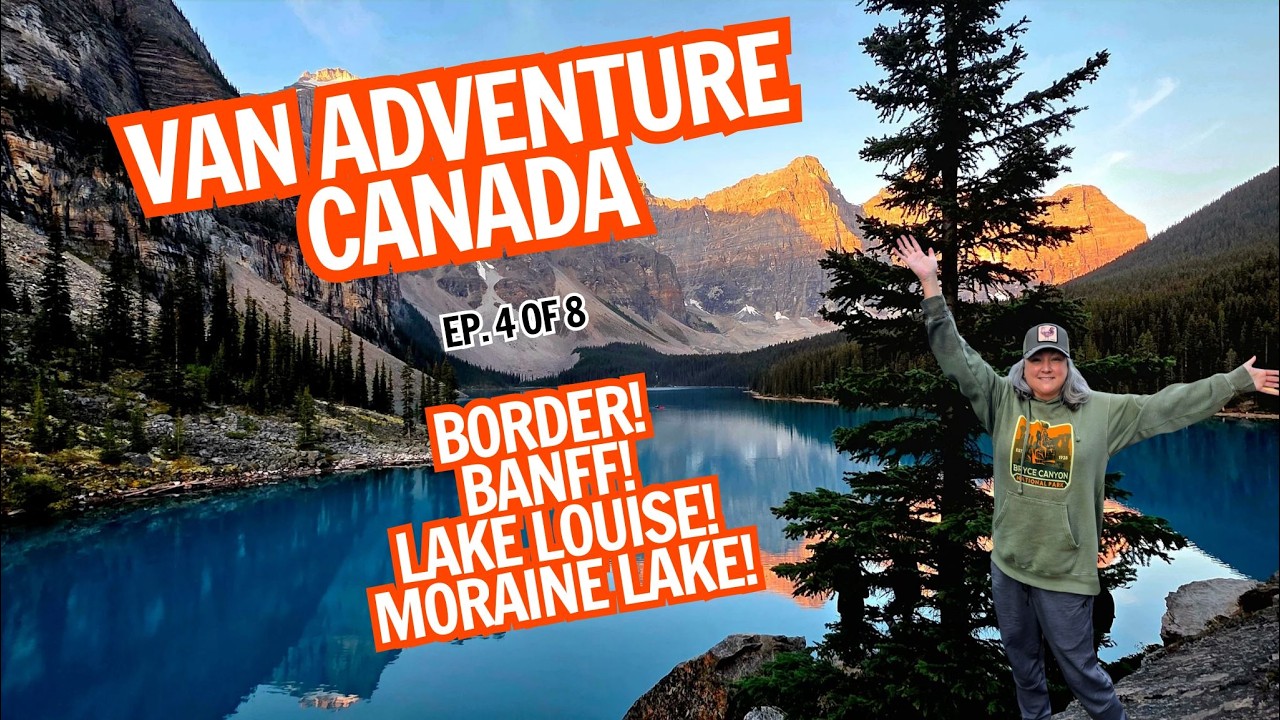 Canadian Rockies Road Trip: Border Crossing, Banff, and Brutal Parking Realities