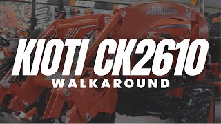 Kioti CK2610 Walkaround
