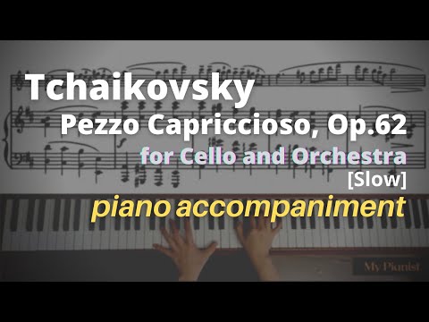 Tchaikovsky - Pezzo Capriccioso, Op.62: Piano Accompaniment [Slow]
