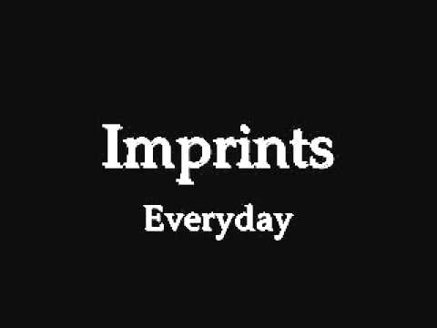 Imprints - Everyday