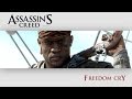Assassin's Creed Freedom Cry (The Movie)