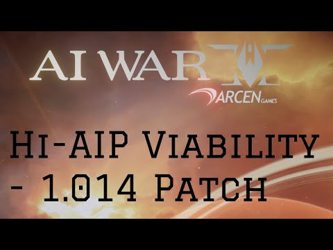 AI War 2 - High-AIP Playstyle Viability (1.014 Patch Details)