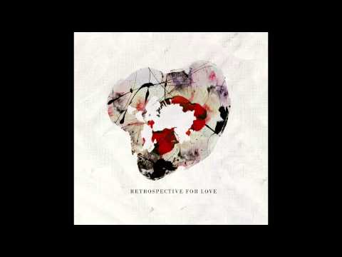Retrospective For Love - Breathe