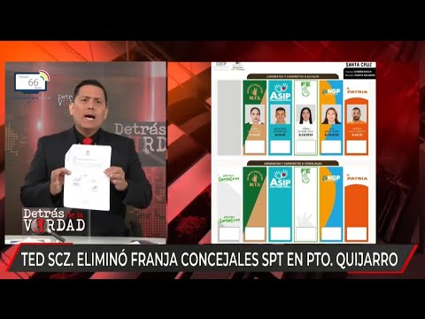 Den#ncian: TED- SCZ el1min0 franja de concejales de Puerto Quijarro de la papeletaLa candidata titu