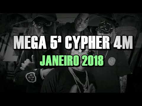 MEGA 5ª CYPHER 4M JANEIRO 2018 (DJ ERIC DILL)