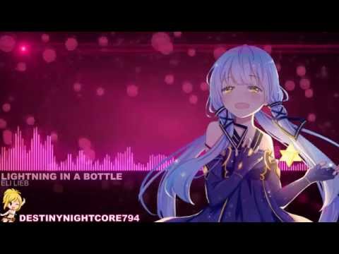 Nightcore - Lightning in a Bottle