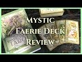 094 Mystic Faerie Tarot Deck Review 