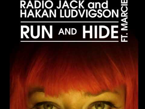 Radio Jack & Hakan Ludvigson - Run & Hide ft. Marcie - DJ S1 Remix