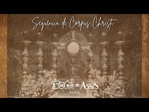 Sequência Corpus Christ - Toca de Assis