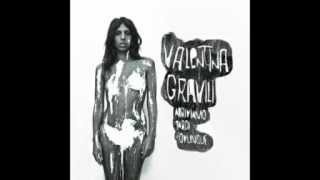 VALENTINA GRAVILI - DOMENICA MATTINA - (Arriviamo tardi ovunque, 2013)