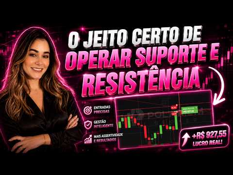 📊 90% DOS TRADERS ERRAM O SUPORTE E RESISTÊNCIA! APRENDA O JEITO CERTO! FIZ + DE R$1.000,00 🤑