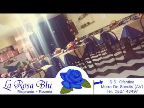 La Rosa Blu (Ristorante - Pizzeria) - S.S. Ofantina - Morra De Sanctis (AV)