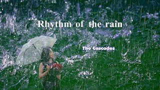 The Cascades - rhythm of the rain