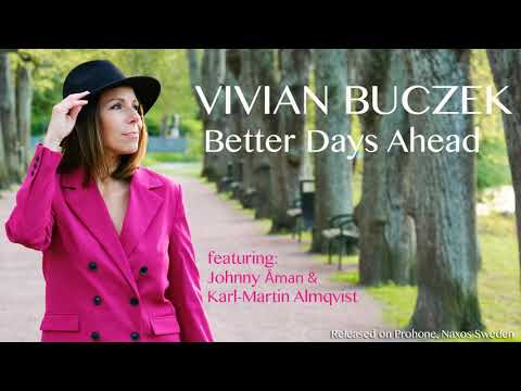 VIVIAN BUCZEK- BETTER DAYS AHEAD