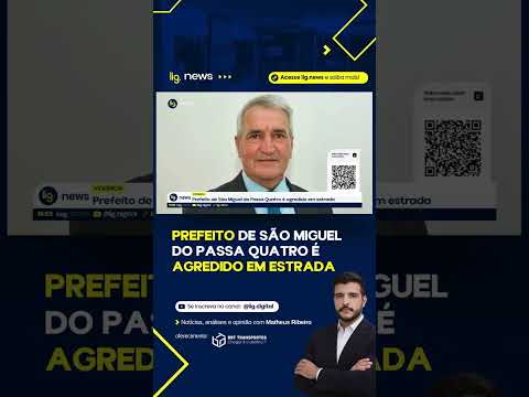 Prefeito de São Miguel do Passa Quatro é agredido em estrada – 30/03/2026 – Lig News