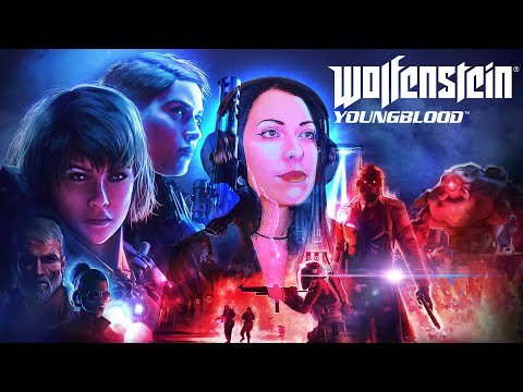 WOLFENSTEIN: YOUNGBLOOD Walkthrough Part 1 - SPLIT THE NAZIS NOT THE SCREEN