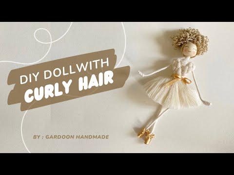 DIY doll with curly hair  عروسک مکرومه موفرفری
