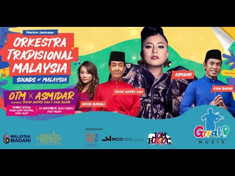 Konsert Jangkauan Sounds Of Malaysia: Otm X Asmidar Featuring Datuk Andre Goh & Khai BAHAR