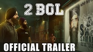 2 Bol - Official Trailer - Latest Punjabi Movies 2016 - Full Movie Releasing soon