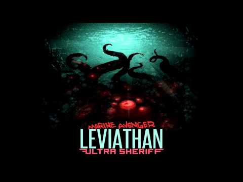 Ultra Sheriff - Leviathan (with lyrics)