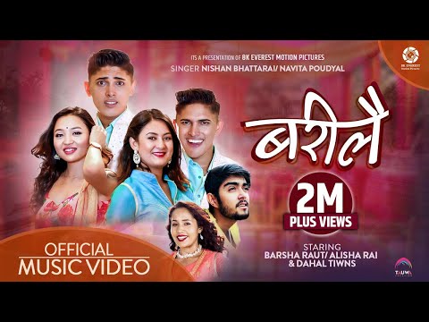 Barilai - Nishan Bhattarai | Navita Poudyal | Barsha Raut | Alisha Rai | Amar & Amrit Dahal