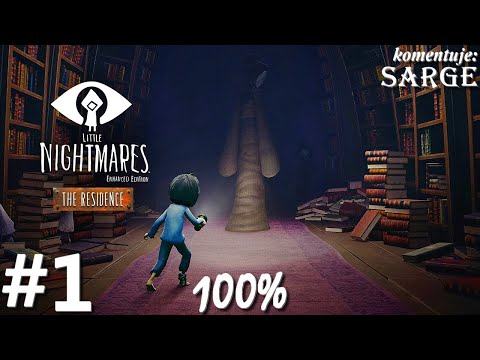 Zagrajmy w Little Nightmares EE: The Residence DLC PL (100%) odc. 1 - Rezydencja