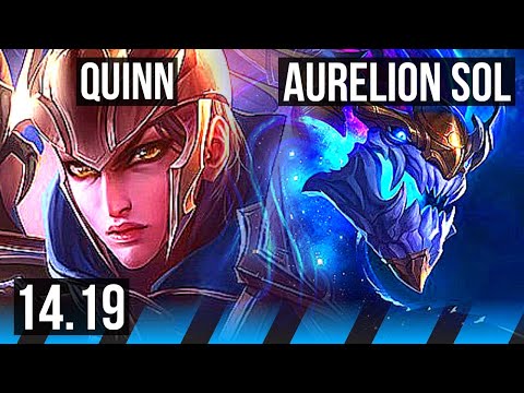QUINN vs AURELION SOL (MID) | 8 solo kills, 53k DMG, 500+ games, Dominating | EUW Master | 14.19