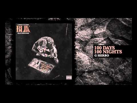 G Herbo - 100 Days 100 Nights (Official Audio)