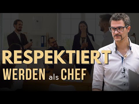 ☝🏽Als Chef respektiert und ernstgenommen werden!