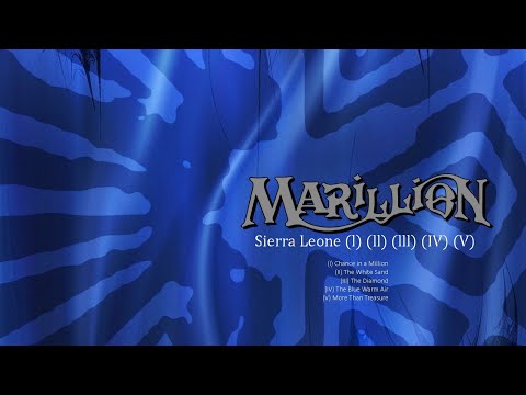 Marillion -  Sierra Leone  I - ll - III - IV - V