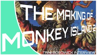 The Making of Monkey Island 2: Le Chuck's Revenge - Tami Borowick Interview (LucasArts)