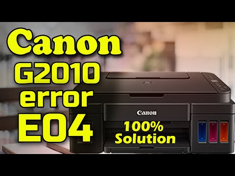 Printer Canon G2010 Error E04 ! Canon Pixma G2010 E04 Error Solution