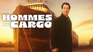 LES HOMMES DU CARGO | Film Complet en Français | Charles Durning