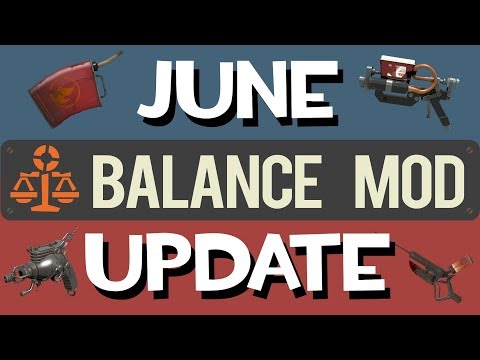 TF2: June Balance Mod Update - Minor Tweaks