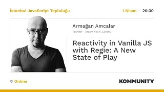 Reactivity in Vanilla JS with Regie: A New State of Play
