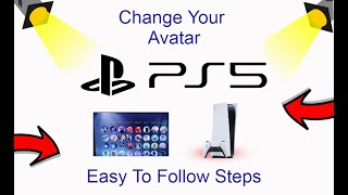 How To Change Your Avatar On PS5