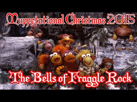 Muppetational Christmas - The Bells of Fraggle Rock