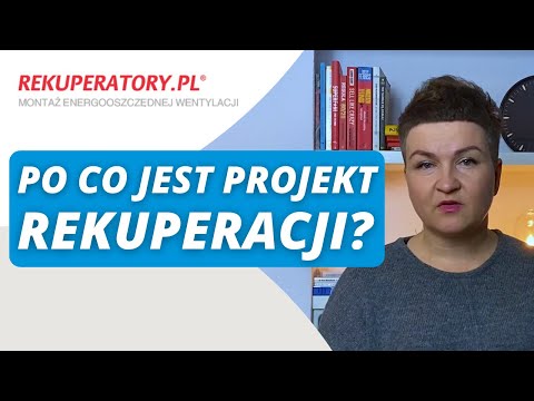 Czy projekt rekuperacji jest potrzebny?