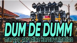 Download lagu DJ DUM DE DUM X PARADISE TRAP MARGOY COCOK UNTUK KARNAVAL SAMHUS PRO 2023 mp3