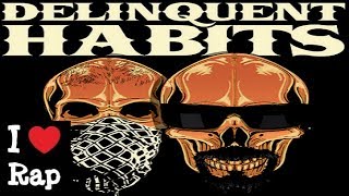 Delinquent Habits - I&#39;m addicted