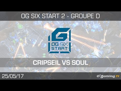 Cripseil vs Soul- OG6 Start 2 - Groupe D - Match 2 - Starcraft 2