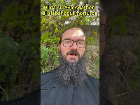 Pilda cu Ava Agathon și slăbănogul mofturos.