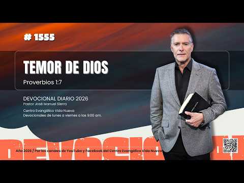 Devocional diario 1555, por el pastor José Manuel Sierra.