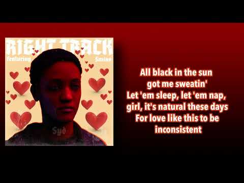 Syd, Smino - Right Track (Lyrics)